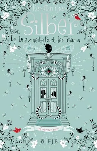 Silber - Das zweite Buch der Träume: Roman (Silber-Trilogie, Band 2) - Fesselnder Roman der Silber-Trilogie, der die Leser in eine spannende Traumwelt entführt. Ideal für Fans von Fantasy und Abenteuer.