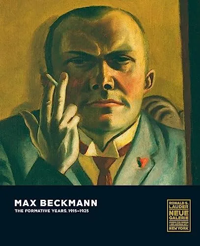 Produktbild Max Beckmann: The Formative Years, 1915–1925