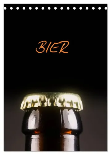 Calvendo | Bier (Tischkalender 2026 DIN A5 hoch), CALVENDO Monatskalender | 2026