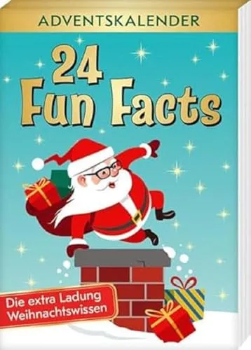 Fun Facts 2: Adventskalender - Die extra Ladung Weihnachtswissen 24