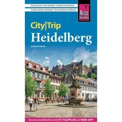 Reise Know-How CityTrip Heidelberg: Reiseführer mit Stadtplan und kostenloser Web-App