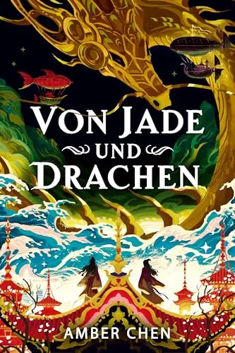 Von Jade und Drachen (Der Sturz des Drachen 1): Collector’s Edition - Historische Fantasy mit Silkpunk-Elementen, begeistert durch höfische Intrigen und enthält einen einzigartigen Farbschnitt sowie einen exklusiven Miniprint.