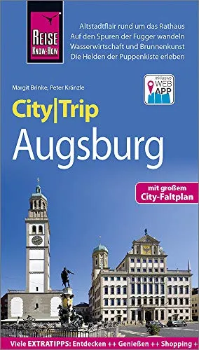 Reise Know-How CityTrip Augsburg: Reiseführer mit Stadtplan und kostenloser Web-App