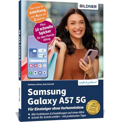 Samsung Galaxy A57 5G Praxisbuch für Einsteiger