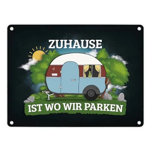 Zuhause ist wo wir parken Metallschild mit Camping Motiv Wohnwagen Wohnmobil