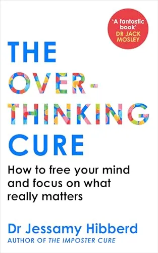 The Overthinking Cure: Finde Klarheit und Fokus - Entdecke in diesem Buch effektive Strategien, um deinen Geist zu befreien und dich auf das Wesentliche zu konzentrieren. Ideal für alle, die ihre Gedanken ordnen möchten. Kategorie: Bücher