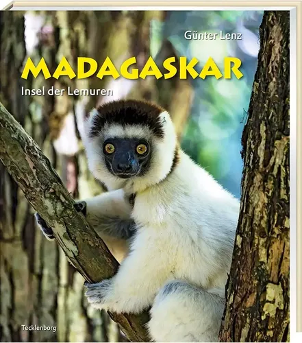 Günter Lenz | Madagaskar | Buch | Deutsch (2016) | Insel der Lemuren | 144 S.