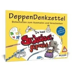 Malbuch für Erwachsene: DeppenDenkzettel