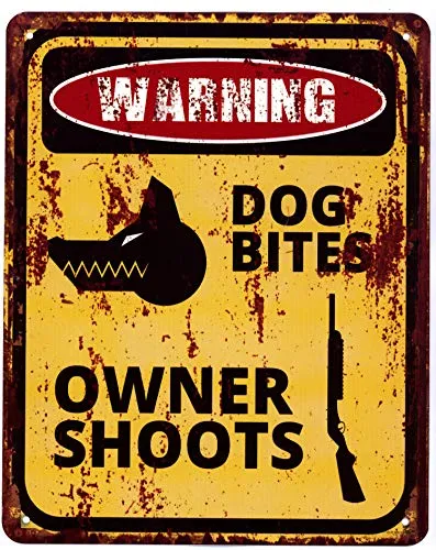 Blechschild Warning Dog Bites Owner Shoots 20 x 25 cm Deko Schild mit Aufdruck Aufschrift
