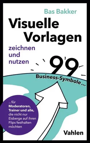 Bas Bakker | Visuelle Vorlagen zeichnen und nutzen | Taschenbuch | Deutsch