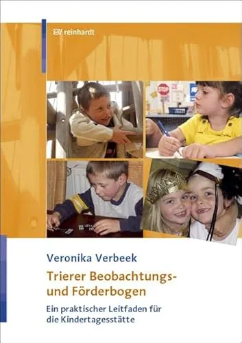 Trierer Beobachtungs- und Förderbogen: Ein praktischer Leitfaden für die Kindertagesstätte