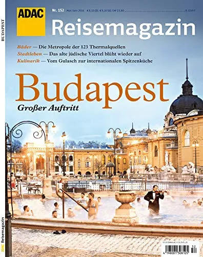 ADAC Reisemagazin Budapest: Großer Auftritt