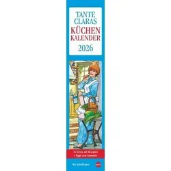 Tante Clara Küchenkalender 2026 - Haus & Haushalt. Praktischer Wandkalender mit abtrennbaren Rezepten und nützlichen Küchen-Tipps für eine bessere Planung.