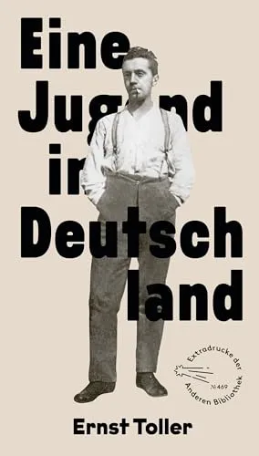 Eine Jugend in Deutschland (Die Andere Bibliothek, Band 469) - Biografie eines bedeutenden Autors, die Einblicke in das Leben und die Herausforderungen der Jugend in Deutschland bietet.
