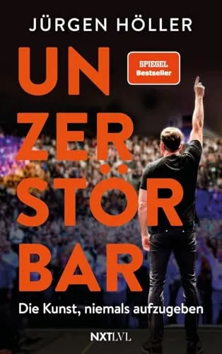 Unzerstörbar – Die Kunst, niemals aufzugeben von Jürgen Höller - Spiegelbestseller über mentale Stärke und Disziplin. Lernen Sie, wie Sie mit einem Comeback-Mindset erfolgreich werden. Ideal für alle, die an sich arbeiten möchten! Kategorie: Bücher