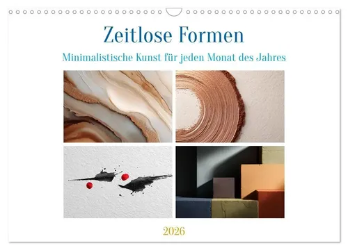 Steffen Gierok-Latniak | Zeitlose Formen (Wandkalender 2026 DIN A3 quer),...