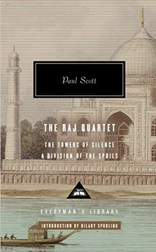 The Raj Quartet - Vol 2: Paul Scott (Everyman’s Library Contemporary Classics)
