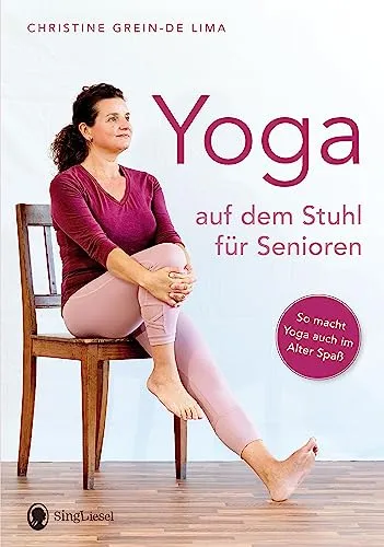 Stuhlyoga für Senioren – Sanftes Yoga im Sitzen