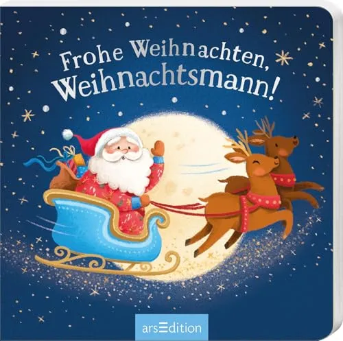 Frohe Weihnachten, Weihnachtsmann!: Lustig gereimte Weihnachtsgeschichte für Kleinkinder ab 18 Monaten