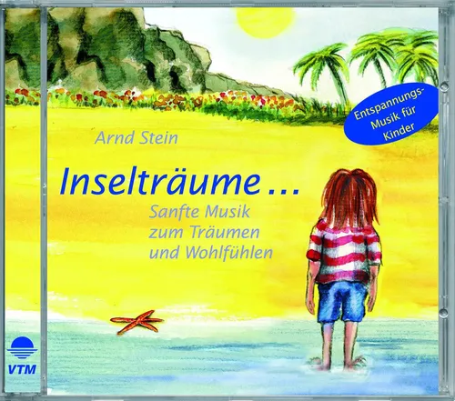 Arnd Stein | Inselträume | Audio-CD | Deutsch (2006) | VTM Verlag f.Therap.Medie