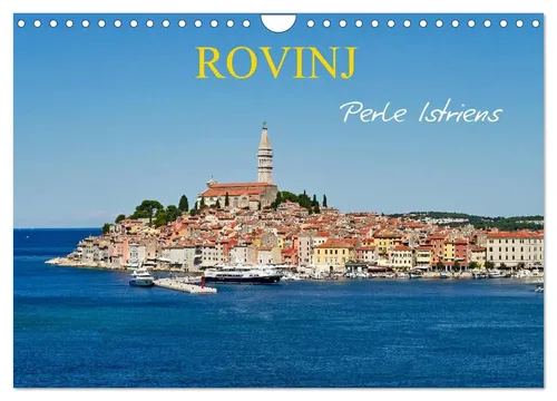 Martin Rauchenwald | Rovinj, Perle Istriens Wandkalender 2026 - Kalender im DIN A4 Querformat mit 14 Seiten, der die Schönheit von Rovinj einfängt und Kunst sowie Kultur erlebbar macht.