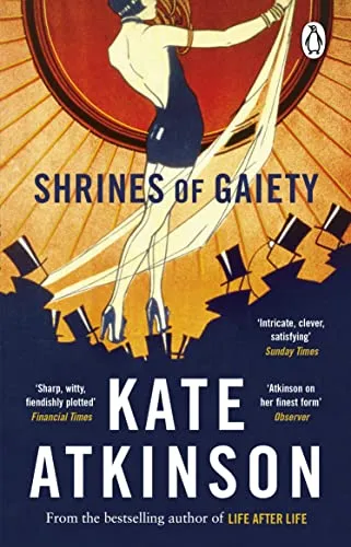 Shrines of Gaiety: The Sunday Times Bestseller