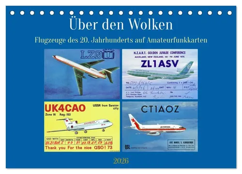 Über den Wolken - Flugzeuge des 20. Jahrhunderts Kalender 2025 - Erleben Sie verschiedene Flugzeugtypen auf QSL-Karten in diesem hochwertigen Kalender. Ideal für Luftfahrt-Enthusiasten und als dekoratives Highlight für Ihr Zuhause.