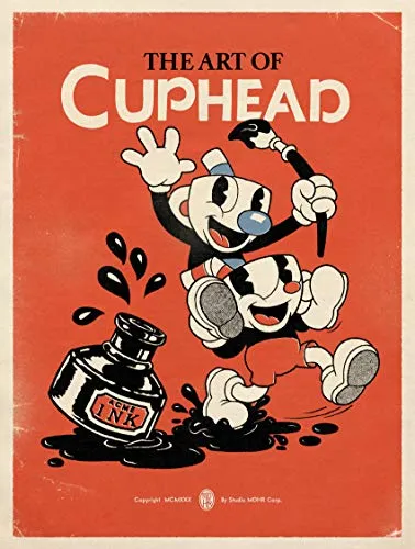The Art of Cuphead: Kunstbuch zum beliebten Spiel - Computerspiele, faszinierende Illustrationen und Einblicke in die kreative Entstehung von Cuphead
