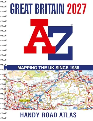 A -Z Great Britain Handy Road Atlas 2027 (A5 Spiral): Easy to read map of Great Britain