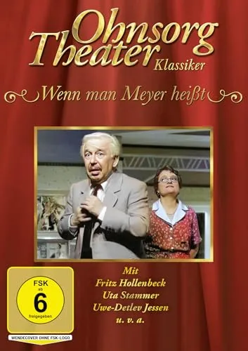 Ohnsorg-Theater Klassiker: Wenn man Meyer heißt