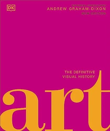 Art: The Definitive Visual Guide - Belletristik und Kunstgeschichte in einem, mit über 2.500 Meisterwerken und faszinierenden Einblicken in 30.000 Jahre Kreativität.