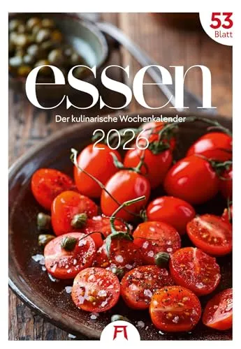 Essen Wochenkalender 2026 - Küchen-Kalender mit 53 großformatigen Bildern (29x42 cm) für Gourmets und Feinschmecker:innen – ideal für die kulinarische Inspiration im Jahr 2026.