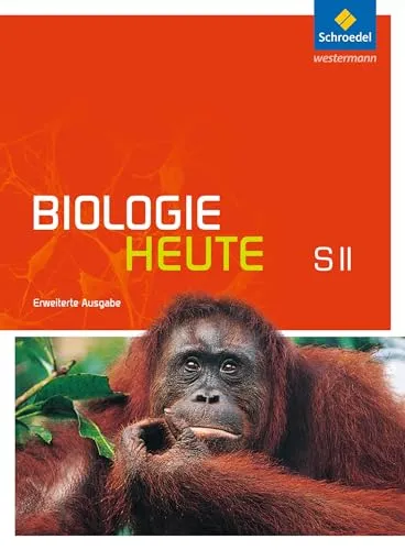 Biologie heute SII - Erweiterte Ausgabe 2012: Schülerband mit DVD-ROM - Biologie Schulbücher, inklusive interaktiver DVD-ROM für erweitertes Lernen und spannende Experimente.