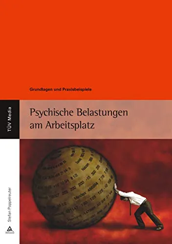 Psychische Belastungen am Arbeitsplatz: Grundlagen und Praxisbeispiele - Medizin, umfassende Anleitung zu psychischen Belastungen am Arbeitsplatz mit praxisnahen Beispielen für eine bessere Mitarbeitergesundheit.