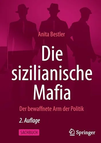 Produktbild Die sizilianische Mafia: Der bewaffnete Arm der Politik