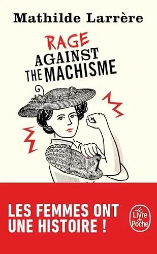 Rage against the machisme