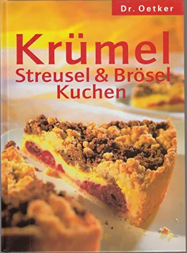 Dr. Oetker: Krümel-, Streusel- & Brösel-Kuchen