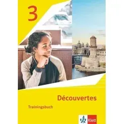 Découvertes 3. Ausgabe 1. oder 2. Fremdsprache. Trainingsbuch mit Audiomaterial 3. Lernjahr