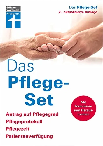 Das Pflege-Set: Mit Checklisten Schritt für Schritt die richtigen Entscheidungen treffen: Antrag auf Pflegegrad, Pflegeprotokoll, Pflegezeit, Patientenverfügung. Mit Formularen zum Heraustrennen