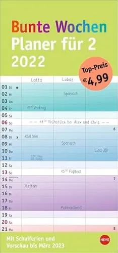 Bunte Wochen Planer für 2 Kalender 2022: Mit Schulferien und Vorschau bis März 2023