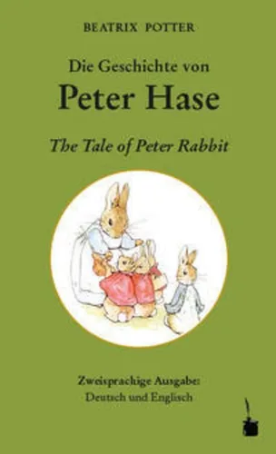 Die Geschichte von Peter Hase/The Tale of Peter Rabbit, Beatrix Potter