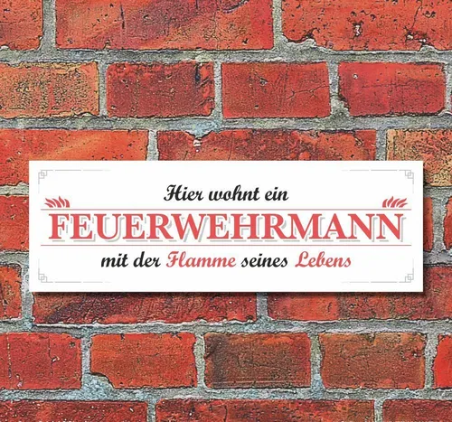 Schild Hier wohnt ein Feuerwehrmann Deko Geschenk Geburtstag - 30x10 cm