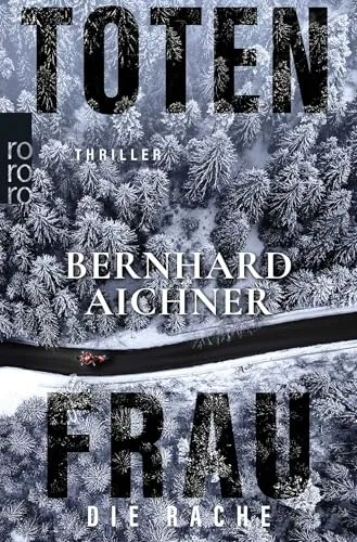 Totenfrau - Die Rache (Die Totenfrau Serie, Band 1)