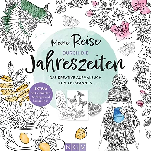 Meine Reise durch die Jahreszeiten: Das kreative Ausmalbuch zum Entspannen | EXTRA: 58 Grußkarten, Anhänger & Lesezeichen