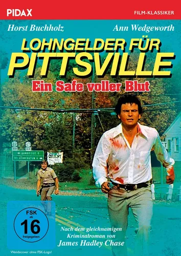 Lohngelder für Pittsville / Spannender Kriminalfilm mit Starbestzung nach einem Roman von James Hadley Chase (Pidax Film-Klassiker)