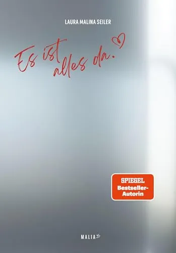 Es ist alles da.: Manifestieren als Weg zur inneren Freiheit - Entdecken Sie die transformative Kraft des Manifestierens mit Bestseller-Autorin Laura Malina Seiler. Ein inspirierendes Buch zur persönlichen Entwicklung und Selbstverwirklichung.
