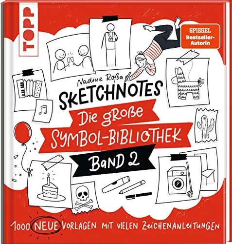 Sketchnotes. Die große Symbol-Bibliothek. Band 2.: 1.000 neue Vorlagen für kreative Notizen - Kalligraphie und kreative Notizen, mit 1.000 neuen Vorlagen und detaillierten Zeichenanleitungen für mehr Inspiration und Spaß beim Sketchnoting.