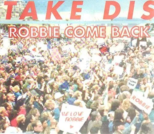 Robbie Come Back