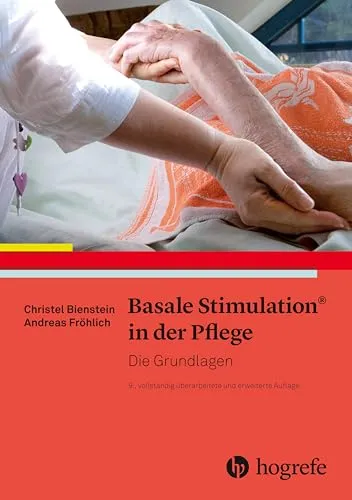 Basale Stimulation® in der Pflege: Die Grundlagen - Medizin - Erlernen Sie die Grundlagen der Basalen Stimulation® für eine einfühlsame Pflege und Förderung der Wahrnehmung.