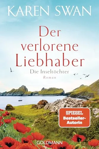 Die Inseltöchter - Der verlorene Liebhaber: Roman